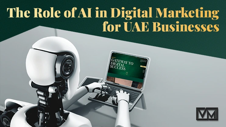 The Role of AI in Digital Marketing for UAE Businesses